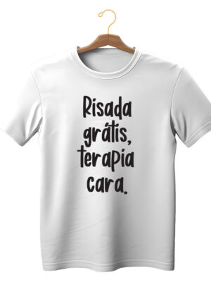 Camiseta divertida unissex “Risada grátis, terapia cara” 100% algodão sustentável
